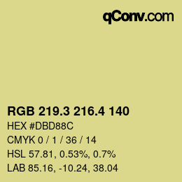 カラーコード: RGB 219.3 216.4 140 | qconv.com