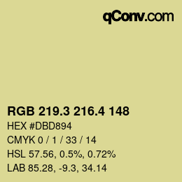 カラーコード: RGB 219.3 216.4 148 | qconv.com