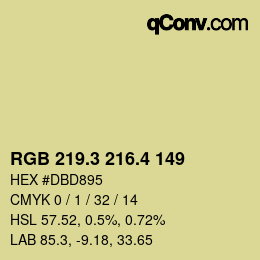 カラーコード: RGB 219.3 216.4 149 | qconv.com