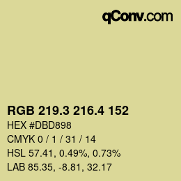 カラーコード: RGB 219.3 216.4 152 | qconv.com