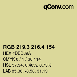 カラーコード: RGB 219.3 216.4 154 | qconv.com
