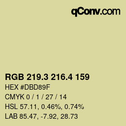 カラーコード: RGB 219.3 216.4 159 | qconv.com