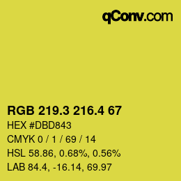 カラーコード: RGB 219.3 216.4 67 | qconv.com