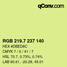 カラーコード: RGB 219.7 237 140 | qconv.com