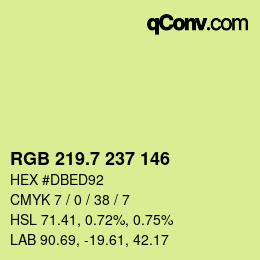 カラーコード: RGB 219.7 237 146 | qconv.com