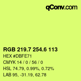 カラーコード: RGB 219.7 254.6 113 | qconv.com