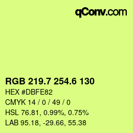 カラーコード: RGB 219.7 254.6 130 | qconv.com