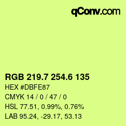カラーコード: RGB 219.7 254.6 135 | qconv.com