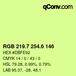 カラーコード: RGB 219.7 254.6 146 | qconv.com