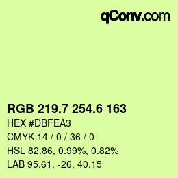 カラーコード: RGB 219.7 254.6 163 | qconv.com