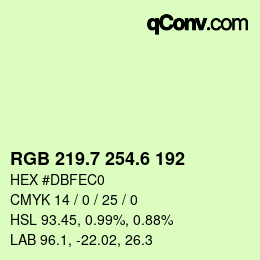 カラーコード: RGB 219.7 254.6 192 | qconv.com