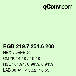 カラーコード: RGB 219.7 254.6 208 | qconv.com