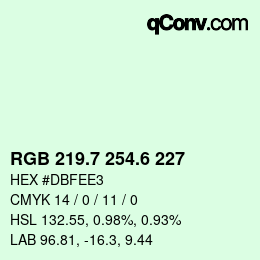 カラーコード: RGB 219.7 254.6 227 | qconv.com