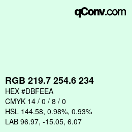 カラーコード: RGB 219.7 254.6 234 | qconv.com