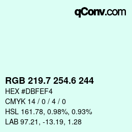 カラーコード: RGB 219.7 254.6 244 | qconv.com