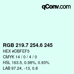 カラーコード: RGB 219.7 254.6 245 | qconv.com