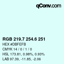 カラーコード: RGB 219.7 254.6 251 | qconv.com