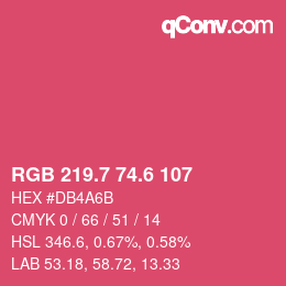 カラーコード: RGB 219.7 74.6 107 | qconv.com