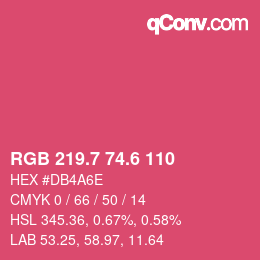 カラーコード: RGB 219.7 74.6 110 | qconv.com