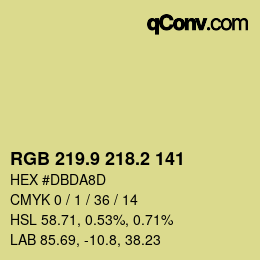カラーコード: RGB 219.9 218.2 141 | qconv.com