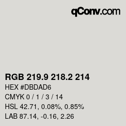 カラーコード: RGB 219.9 218.2 214 | qconv.com
