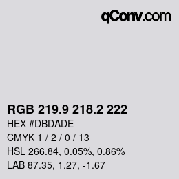 カラーコード: RGB 219.9 218.2 222 | qconv.com