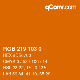 カラーコード: RGB 219 103 0 | qconv.com