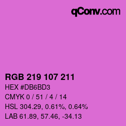 Color code: RGB 219 107 211 | qconv.com