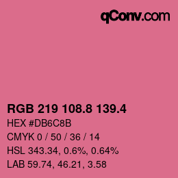 カラーコード: RGB 219 108.8 139.4 | qconv.com