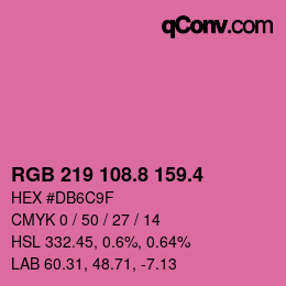 カラーコード: RGB 219 108.8 159.4 | qconv.com