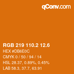 カラーコード: RGB 219 110.2 12.6 | qconv.com