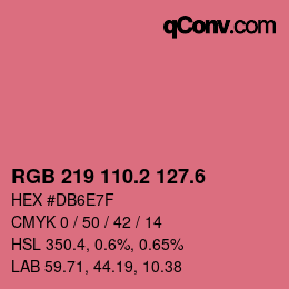 カラーコード: RGB 219 110.2 127.6 | qconv.com