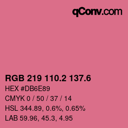 カラーコード: RGB 219 110.2 137.6 | qconv.com