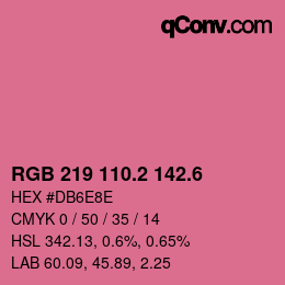 カラーコード: RGB 219 110.2 142.6 | qconv.com