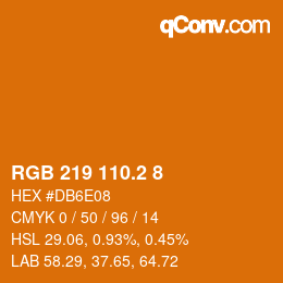 カラーコード: RGB 219 110.2 8 | qconv.com
