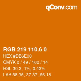 カラーコード: RGB 219 110.6 0 | qconv.com