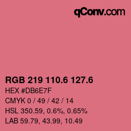 カラーコード: RGB 219 110.6 127.6 | qconv.com