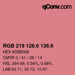 カラーコード: RGB 219 128.6 136.6 | qconv.com
