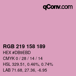 カラーコード: RGB 219 158 189 | qconv.com