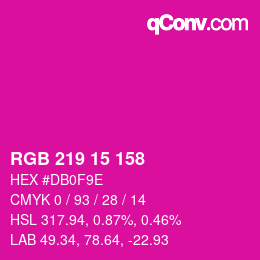 カラーコード: RGB 219 15 158 | qconv.com