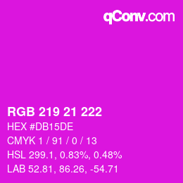 Color code: RGB 219 21 222 | qconv.com