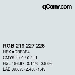 カラーコード: RGB 219 227 228 | qconv.com