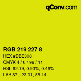Color code: RGB 219 227 8 | qconv.com
