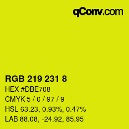 カラーコード: RGB 219 231 8 | qconv.com