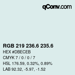 カラーコード: RGB 219 236.6 235.6 | qconv.com
