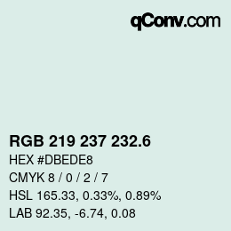 カラーコード: RGB 219 237 232.6 | qconv.com