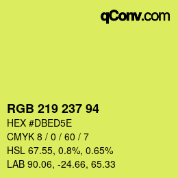 Color code: RGB 219 237 94 | qconv.com