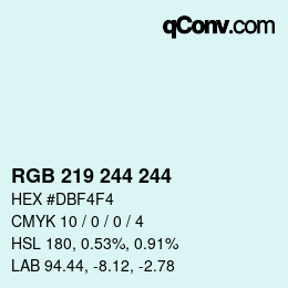 Color code: RGB 219 244 244 | qconv.com