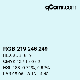 Color code: RGB 219 246 249 | qconv.com