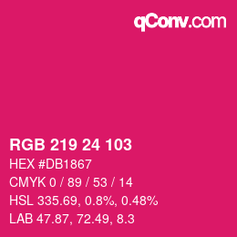カラーコード: RGB 219 24 103 | qconv.com